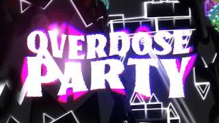 OVERDOSE PARTY - THE MOST INTENSE LAYOUT [2.2]