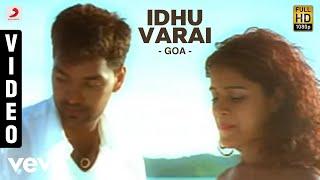 Yuvanshankar Raja | Goa - Idhu Varai Video