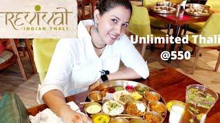 MOUTH-WATERING UNLIMITED INDIAN THALI AT REVIVAL@550 #foodvideos #indianfood #jainthali #revival