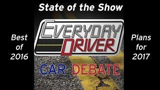 The State of the Show - Podcast #157 - Everyday Driver Car Debate