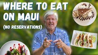 Where To Eat On Maui Without Reservations | Maui Food | Maui Lifestyle Tips