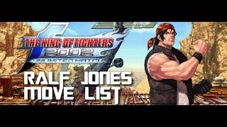 The King of Fighters 2002 UM: Ralf Jones Move List.