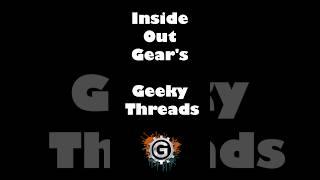 Inside Out Gear's - Geeky Threads