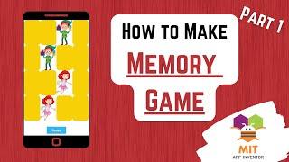 Memory Game App Inventor (Part 1) | Picture Matching Game |  Memory Game in MIT App Inventor