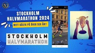 Stockholm halvmarathon 2024 (mitt bästa på 6-7 år)