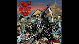 Peace After Pain - The Deadly Rave (Full Album, 2024) 