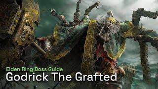 How To Defeat Godrick The Grafted - Elden Ring Boss Gameplay Guide