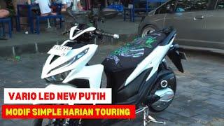 VARIO LED NEW GEN 1 PUTIH MODIF SIMPLE TOURING - #Review Eps 71