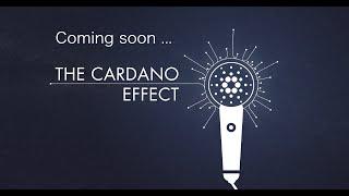 The Cardano Effect Promo Video