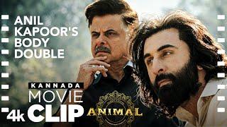 ANIMAL KANNADA SCENE #11: Anil Kapoor's Body Double | The True Killer | Ranbir K, Anil K, Sandeep V