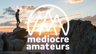 Mediocre Amateur || Channel Trailer