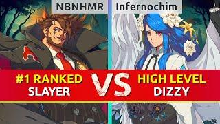 GGST ▰ NBNHMR (#1 Ranked Slayer) vs Infernochim (Dizzy). High Level Gameplay