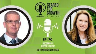 Becoming a Buyer's Agent, with Veronica Morgan - Ep. 70