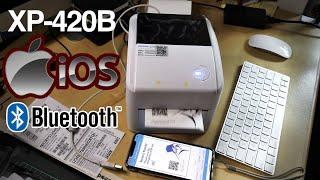 Xprinter XP-420B Printer How to Setup, Install and Use Bluetooth with Mac iOS | Honest Review