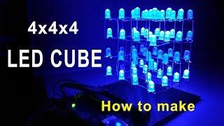 4x4x4 LED Cube using arduino Uno | How to make