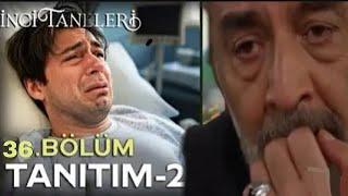 İNCİ TANELERİ 36 BÖLÜM FRAGMANI