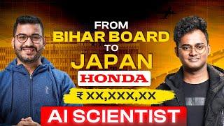 Non-Tech Background to AI Scientist  | Bihar to Honda Japan | Highest Package in IIT Delhi'25