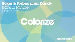 Boxer & Forbes Pres. Dandy - Back In My Life (Original Mix)