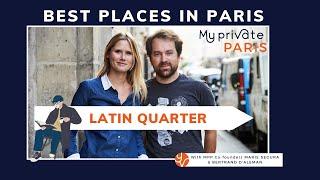 Best places in Paris #5 Latin Quarter | My Private Paris