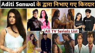 Aditi sanwal serials | aditi sanwal all serial | aditi sanwal new show | aditi sanwal serials list