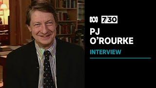 An audience with PJ O'Rourke in 2009 | 7.30