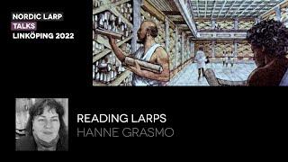 Reading Larps - Hanne Grasmo
