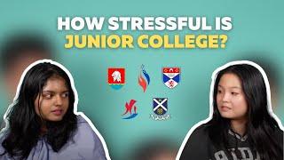 How Stressful Is Junior College(JC)? - MI, ACJC, NYJC, YIJC, SAJC