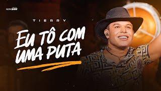 Tierry - EU TÔ COM UMA PUTA - DVD Acertou Na Mosca