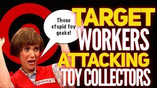 BUSTED! Target Employees Complaining about Toy Collectors!