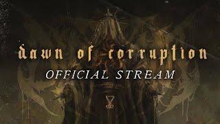 DISTANT - Dawn of Corruption (Official Album Stream)