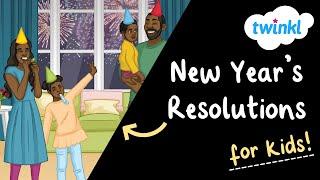  New Year's Resolutions for Kids | Twinkl USA