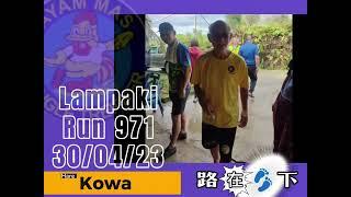 Ayam Mas Jungle Trekker Hash House. 1）30/04 /2023. Run 971. Hare : Kowa.  Runsite : Lampaki