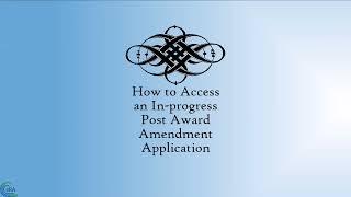 How to Access & Initiate a Post Award Amendment within eRA Commons & ASSIST