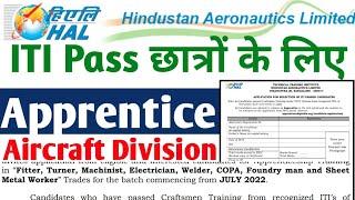 ITI Latest HAL Apprentice Form 2022, Hindustan Aeronautics Limited Apprentice form kaise bhare 2022