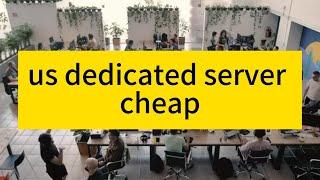 Affordable US Dedicated Servers: Maximizing Value with Raksmart's Cost-Effective Solutions