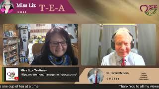 Empowering Talks With Miss Liz Tea: Dr. David Schein Shares Powerful Messages