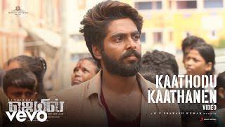 Jail - Kaathodu Kaathanen Video | G.V. Prakash Kumar, Abarnathy | Dhanush