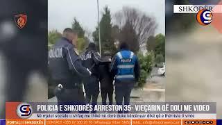 ShkodraWeb | Policia e Shkodrës prqngos 35- vjeçarin, doli në video me thikë në dorë duke kërcënuar