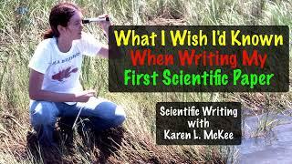 What I Wish I’d Known When Writing My First Scientific Paper