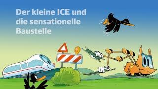 Der kleine ICE und die sensationelle Baustelle