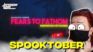 Fears to Fathom: Norwood Hitchhike - SPOOKTOBER | Live by JEREMIAH KANE