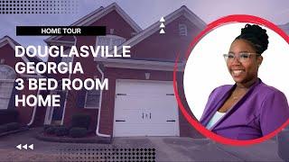 Home Tour : Douglasville, GA 3 Bed Room Home