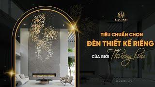 Những lưu ý khi chọn mua đèn chùm pha lê cho biệt thự, lâu đài | Lavish Group