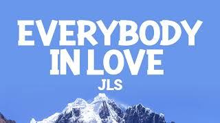 JLS - Everybody In Love (Lyrics)