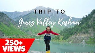 Plan A Trip To Unexplored GUREZ VALLEY In Kashmir Now  | Garima's Good Life (English Subtitles)