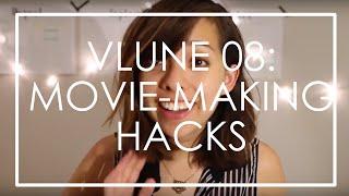 VLUNE 08: HOME MOVIE-MAKING HACKS // We Film Things