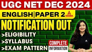 UGC NET Dec 2024 | English Paper 2 Notification Out Syllabus & Exam Pattern Explained