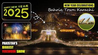 Pakistan's Biggest Firework Show | Bahria Town Karachi on New Year Eve 2025 