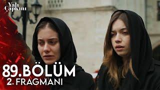 Yalı Çapkını 89. Bölüm 2. Fragmanı | Üzücü Veda!