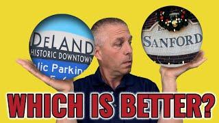 Moving to Deland vs Sanford, Florida (Which is better?)